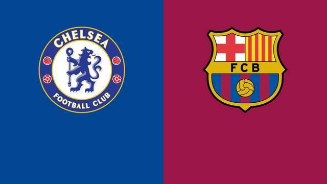 欧冠前瞻|切尔西1-2巴萨：冤家路窄，谁输谁去附加赛