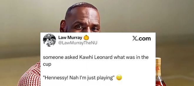 笑喷！莱昂纳德被问喝了啥 竟贴脸开大调侃老詹：轩尼诗