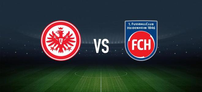 法兰克福vs海登海姆:堂安律、沙伊比首发,卢卡-克贝尔、阿尔扬-伊布拉希莫维奇出战