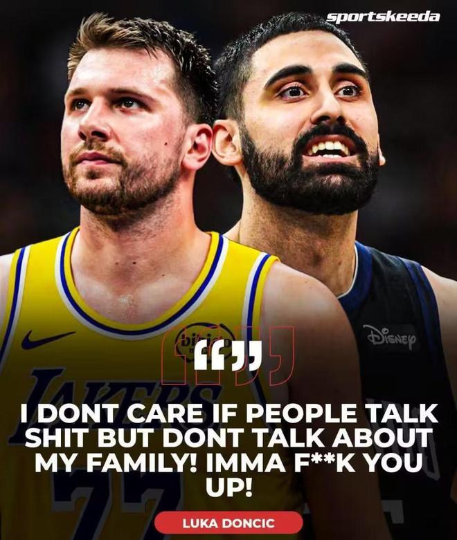 侮辱全家？东契奇破防真相，比塔泽用母语骂人，湖人紧急申诉