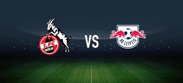 科隆vsRB莱比锡：卡明斯基、克劳斯首发，劳姆、古拉西奇出战