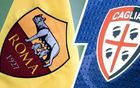 意甲：罗马vs卡利亚里 赛事前瞻