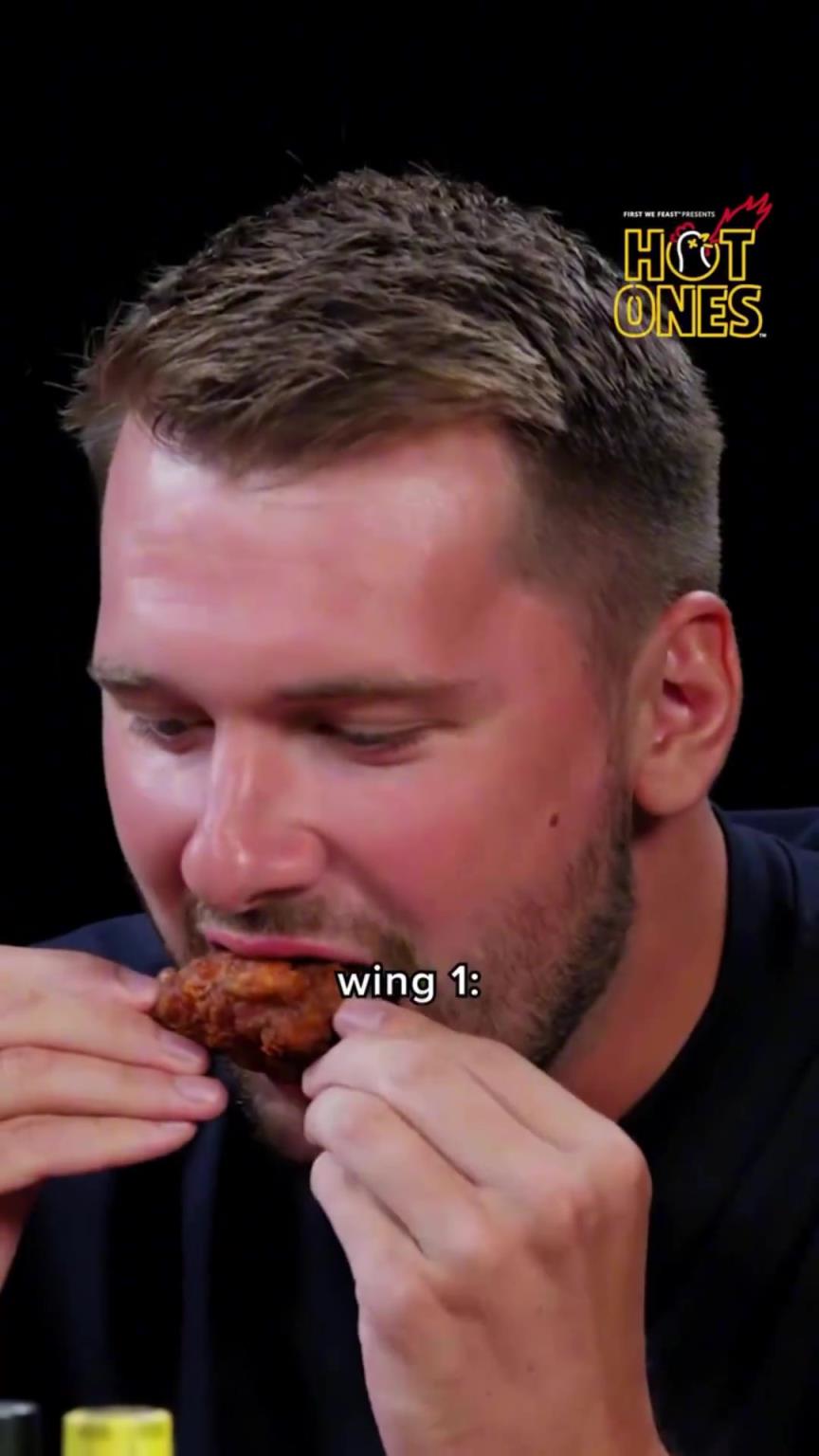 东契奇：大伙今天来看看我尝试不同辣度的鸡翅~