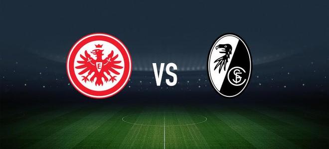 法兰克福vs弗赖堡:格策、科赫首发,金特尔、格里福出战