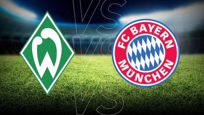 德甲:云達不萊梅vs拜仁 賽事前瞻