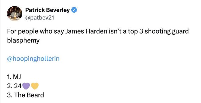 贝弗利：那些说哈登不是联盟前三得分后卫的人简直是亵渎神明