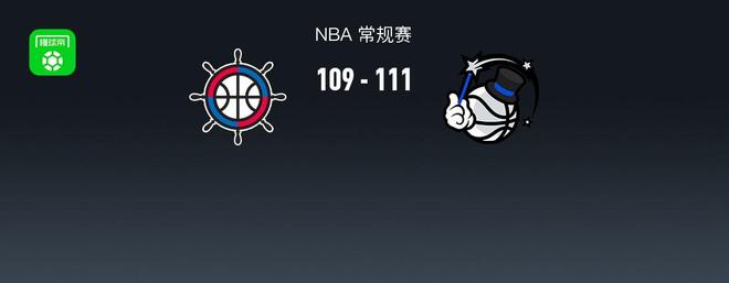 NBA战报：魔术111-109险胜快船，贝恩36+6+1