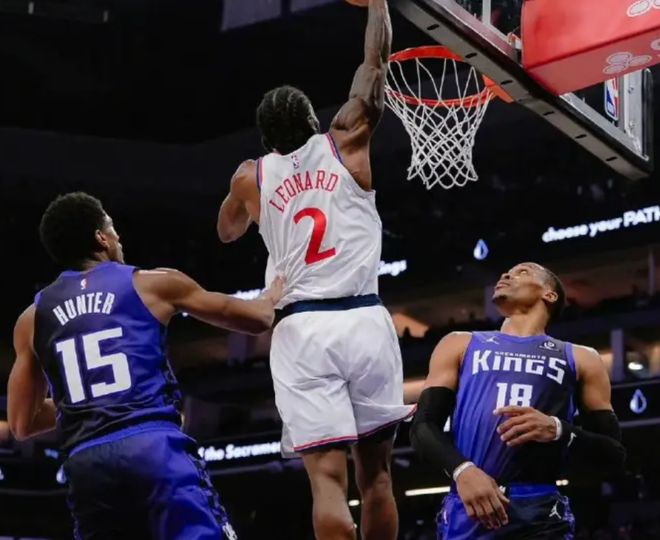 快船胜国王！伦纳德+柯林斯轰53分，3配角齐爆，替补有点拉胯！