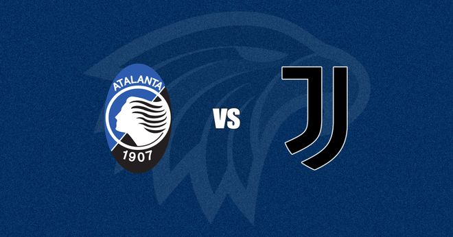 意杯：亚特兰大vs尤文图斯 赛事前瞻
