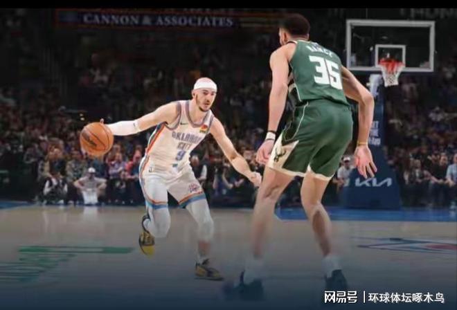 吉昂19分11板6助 NBA雄鹿110-93大胜雷霆 乔17分4板2助