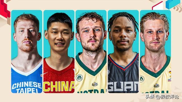 世预赛窗口期首日最佳阵容：胡金秋20+12领衔 中国台北归化入选