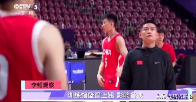 东道主盘外招？中国男篮赛前训练出现篮筐上翘 队长赵睿做出回应