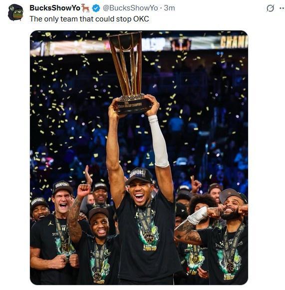 NBA杯冠军雄鹿自媒体：我们是唯一能阻止雷霆夺冠的球队