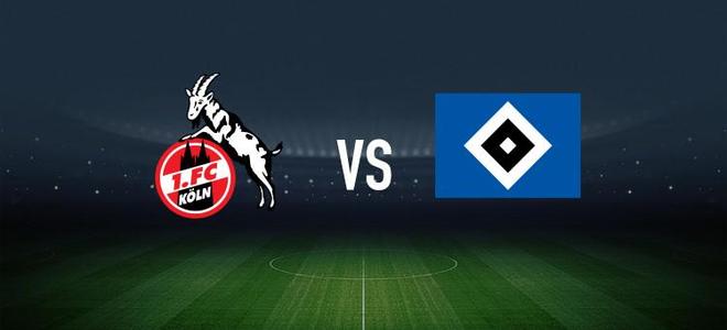 科隆vs漢堡：卡明斯基、侯賽因巴希奇首發(fā)，法比奧-維埃拉、洛孔加出戰(zhàn)