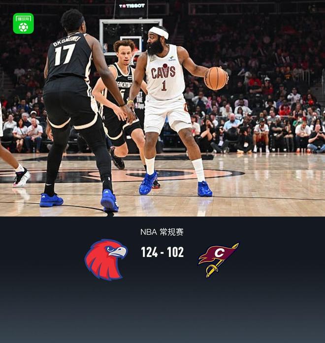 老鹰124-102大胜骑士，CJ-麦科勒姆29分，哈登20+5