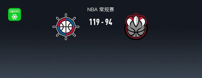 NBA战报：快船119-94大胜猛龙取NBA3连胜，伦纳德27+6+2