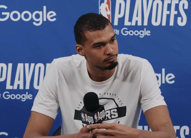 文班：我们在一步步积累经验，现在大家都在期待更强大的对手